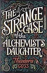 The Strange Case of the Alchemist’s Daughter