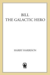 Bill the Galactic Hero