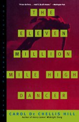 The Eleven Million Mile High Dancer